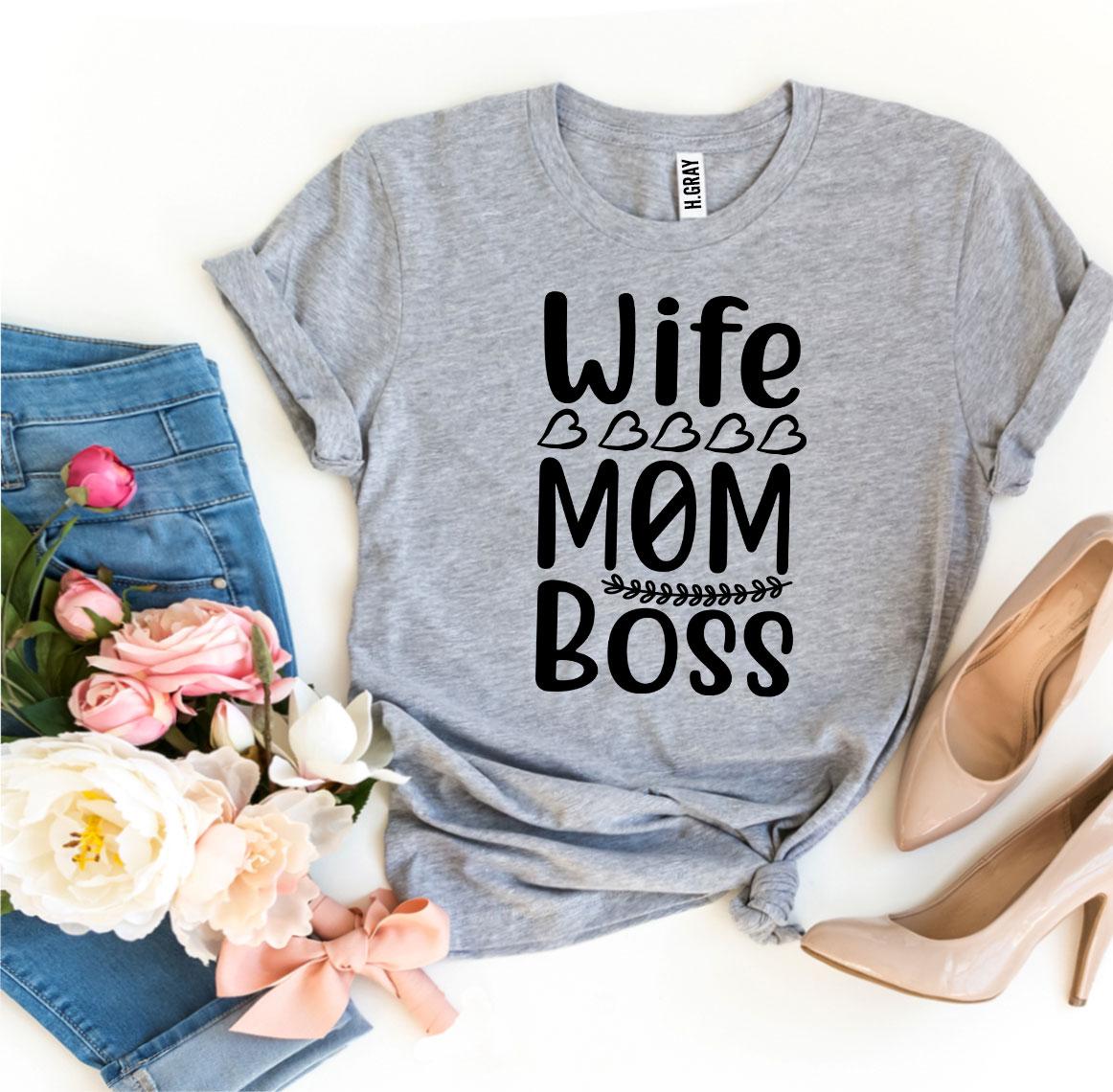 Wife Mom Boss T-shirt Unisex - MAGM Enterprises LLC