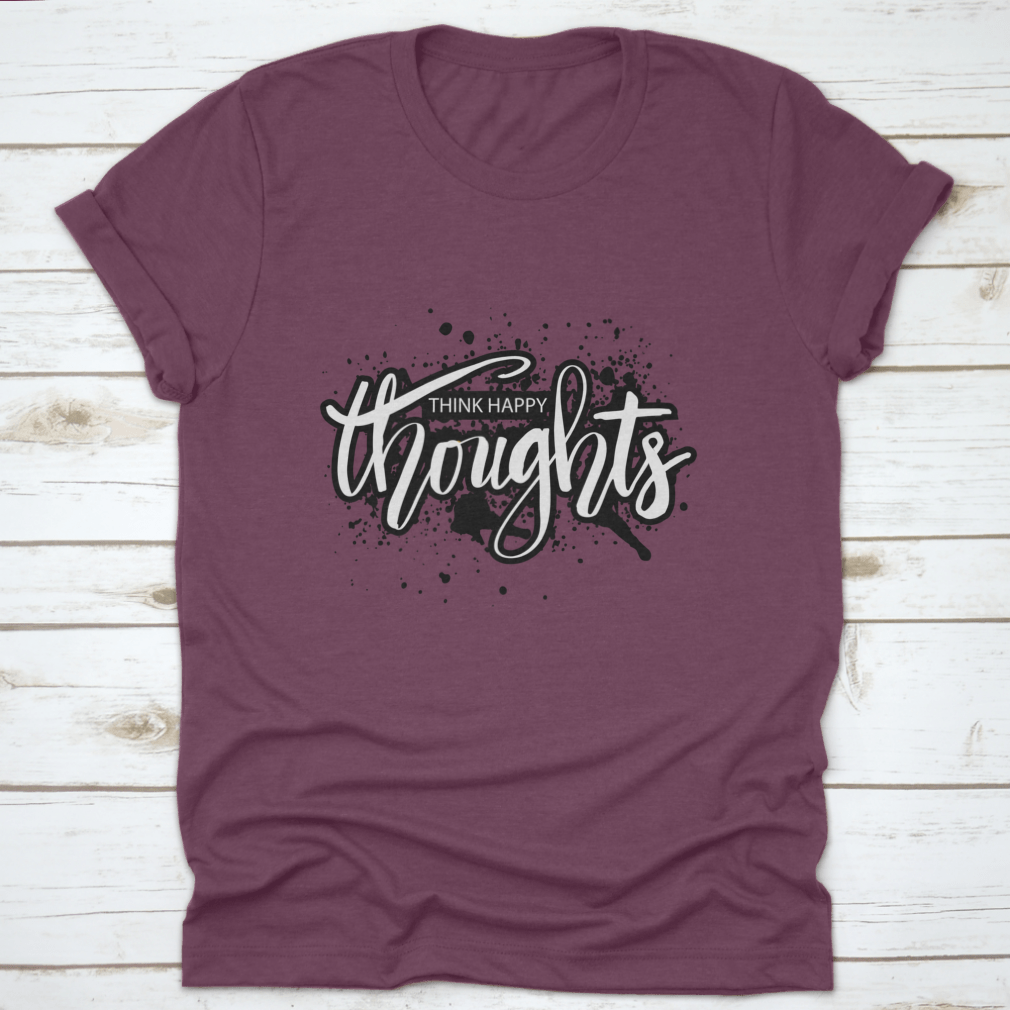 Think Happy Thoughts, Handwritten Lettering. Quote Typography - MAGM Enterprises LLC